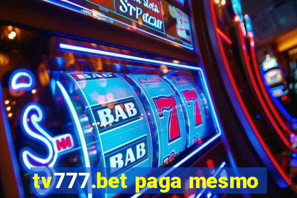 tv777.bet paga mesmo